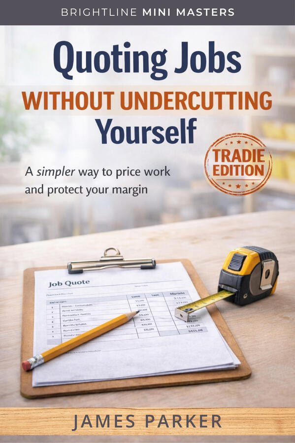 Cover of Quoting Jobs Without Undercutting Yourself by James Parker from the Mini Masters Series