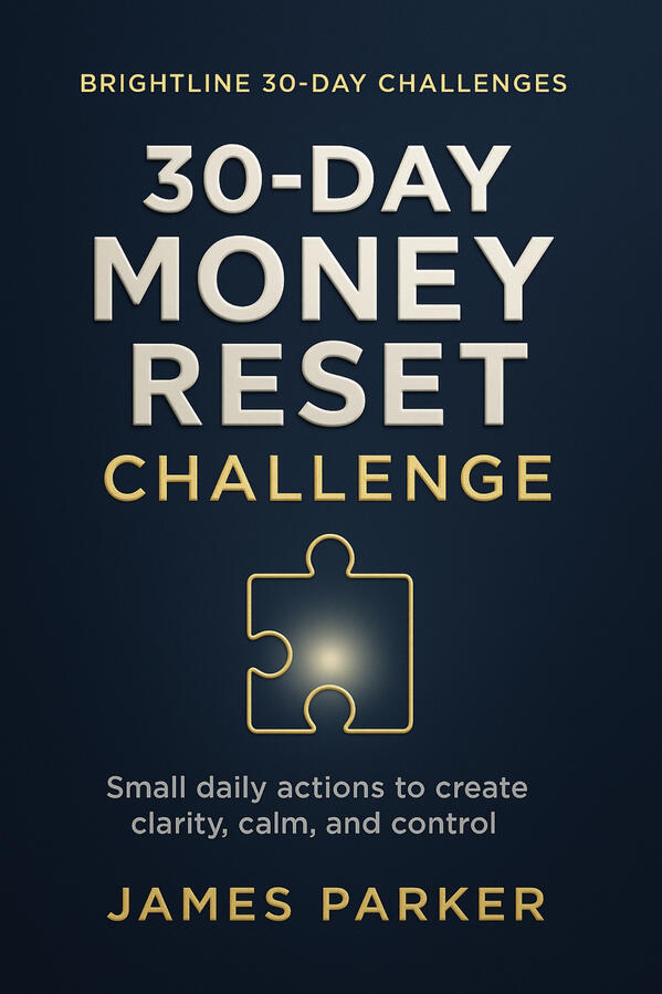 Cover of 30-Day Money Reset Challenge by James Parker from the 30 Day Challenges Series